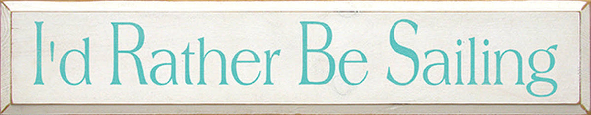 Sailing Wood Sign E41889